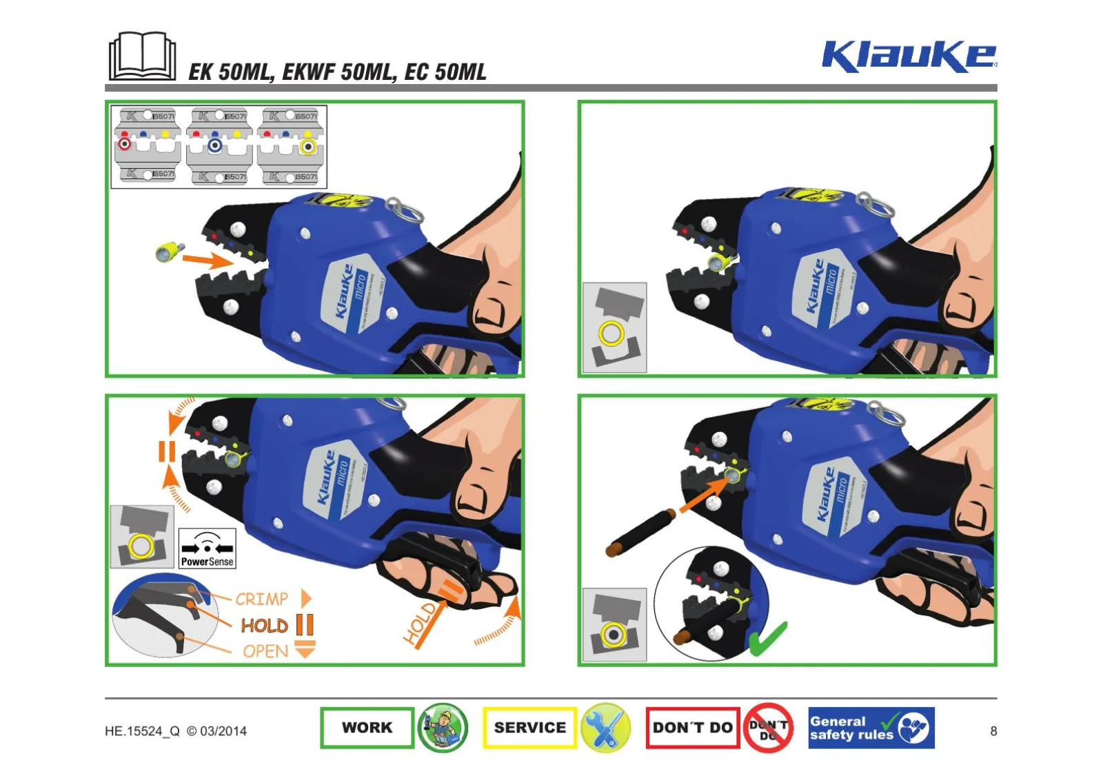Schéma Klauke montrant l’introduction d’un raccordement dans les mâchoires, le cycle PowerSense et un contrôle visuel de la position de la cosse